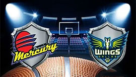 06月26日WNBA常规赛 水银vs飞翼直播比赛前瞻分析