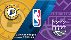 2022年07月11日 NBA夏季联赛 步行者vs国王 全场录像回放