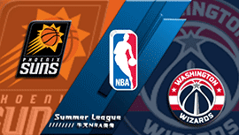 2022年07月11日 NBA夏季联赛 奇才vs太阳 全场录像回放