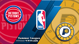 2022年07月13日 NBA夏季联赛 活塞vs步行者 全场录像回放