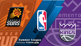 2022年07月16日 NBA夏季联赛 国王vs太阳 全场录像回放