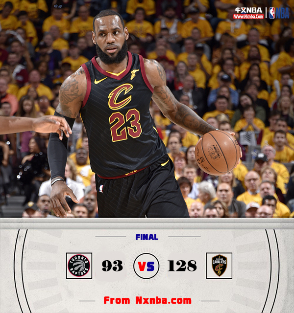 2018年NBA东部半决赛G4 骑士128-93轻取猛龙