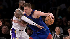 NBA简报:湖人114-124惜败掘金 詹姆斯四万分之夜空砍26+9 约基奇35+10