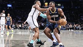 NBA简报:鹈鹕104-91战胜篮网 锡安28+7 卡梅隆-托马斯25分