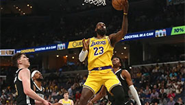 NBA简报:湖人123-120击败灰熊 詹姆斯包揽最后6分&背扣杀死比赛 浓眉36+14+5
